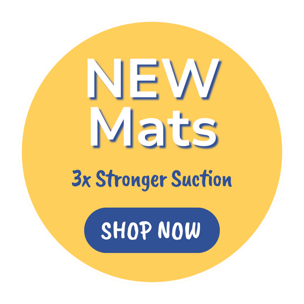 New Mats with 3x Stronger Suction Shop now
