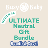 ULTIMATE Neutral Baby Gift Bundle