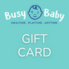 Busy Baby eGift Card