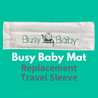 Busy Baby Mat Carrying Travel Sleeve